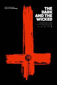 Пустошь тьмы и зла The Dark and the Wicked онлайн без регистрации Пустошь тьмы и зла The Dark and the Wicked онлайн без регистрации