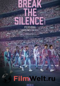 Смотреть онлайн BTS: Разбей тишину: Фильм Break the Silence: The Movie []