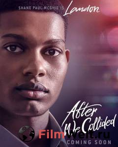 Бесплатный онлайн фильм После. Глава 2 - After We Collided - () Бесплатный онлайн фильм После. Глава 2 - After We Collided - ()