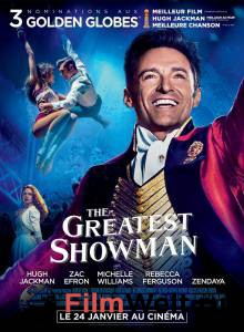   The Greatest Showman 2017   