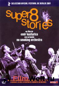     8 / Super 8 Stories / 2001  