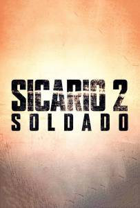     2.   Sicario 2: Soldado (2018) 