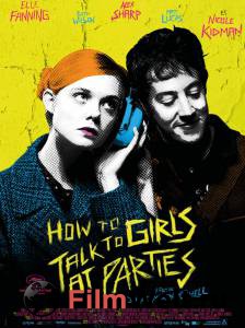 Как разговаривать с девушками на вечеринках How to Talk to Girls at Parties (2017) смотреть онлайн Как разговаривать с девушками на вечеринках How to Talk to Girls at Parties (2017) смотреть онлайн