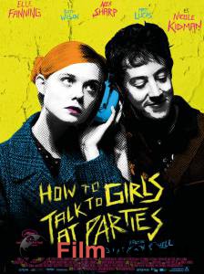 Фильм онлайн Как разговаривать с девушками на вечеринках - How to Talk to Girls at Parties - 2017