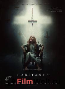 Убежище дьявола El habitante (2017) онлайн фильм бесплатно