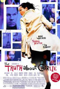       - The Truth About Charlie