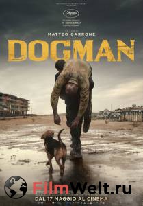Фильм онлайн Догмэн - Dogman - 2018