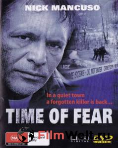     - Time of Fear - 2002 