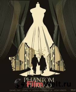 Фильм онлайн Призрачная нить Phantom Thread (2017) без регистрации Фильм онлайн Призрачная нить Phantom Thread (2017) без регистрации