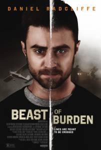 Смотреть интересный онлайн фильм Опасное задание / Beast of Burden / [2018]