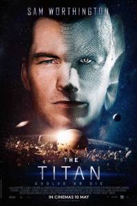 Фильм онлайн Титан / The Titan бесплатно в HD