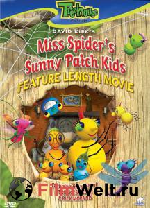       () Miss Spider's Sunny Patch Kids  