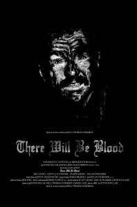    / There Will Be Blood / (2007)