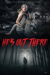 Смотреть увлекательный онлайн фильм Кукловод He's Out There (2018) Смотреть увлекательный онлайн фильм Кукловод He's Out There (2018)