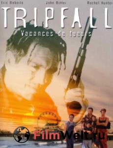 Захват в раю / Tripfall / 2000 смотреть онлайн бесплатно Захват в раю / Tripfall / 2000 смотреть онлайн бесплатно