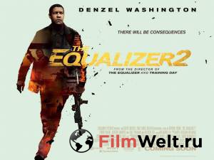 Смотреть фильм Великий уравнитель 2 - The Equalizer 2