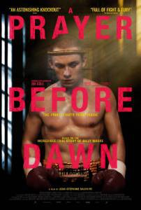 Смотреть интересный фильм Бои без правил A Prayer Before Dawn 2017 онлайн Смотреть интересный фильм Бои без правил A Prayer Before Dawn 2017 онлайн