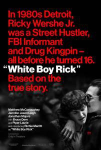 Фильм онлайн Белый парень Рик / White Boy Rick / (2018) Фильм онлайн Белый парень Рик / White Boy Rick / (2018)