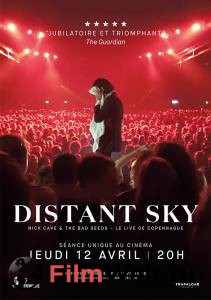   Distant Sky: Nick Cave &amp; The Bad Seeds     / Distant Sky: Nick Cave & The Bad Seeds Live In Copenhagen 