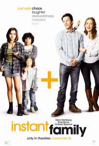  - Instant Family   