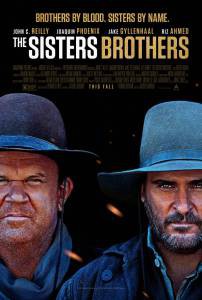 Смотреть кинофильм Братья Систерс The Sisters Brothers онлайн