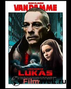 Смотреть увлекательный фильм Лукас Lukas 2018 онлайн