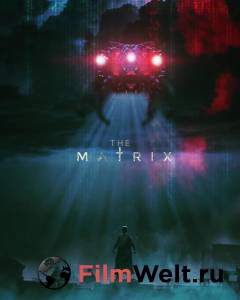 Смотреть увлекательный фильм Матрица - The Matrix - 1999 онлайн Смотреть увлекательный фильм Матрица - The Matrix - 1999 онлайн