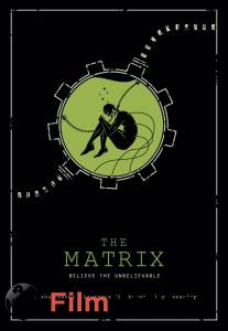 Кино Матрица - The Matrix - (1999) смотреть онлайн Кино Матрица - The Matrix - (1999) смотреть онлайн