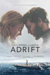 Смотреть увлекательный онлайн фильм Во власти стихии / Adrift