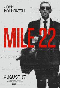 Фильм 22 мили Mile 22 [2018] смотреть онлайн