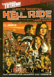    - Hell Ride - 2008   