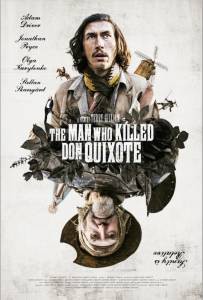   ,     / The Man Who Killed Don Quixote 