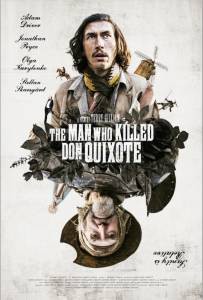 Смотреть увлекательный фильм Человек, который убил Дон Кихота The Man Who Killed Don Quixote онлайн