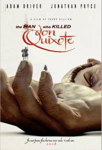   ,     The Man Who Killed Don Quixote