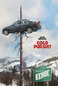 Смотреть интересный онлайн фильм Снегоуборщик / Cold Pursuit / (2019)