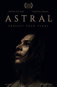 Смотреть фильм Астрал: Новое измерение / Astral онлайн