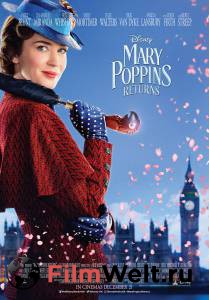 Бесплатный фильм Мэри Поппинс возвращается Mary Poppins Returns (2018)