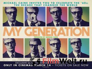 Смотреть увлекательный фильм My Generation My Generation онлайн