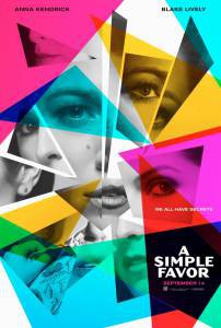 Смотреть интересный онлайн фильм Простая просьба / A Simple Favor Смотреть интересный онлайн фильм Простая просьба / A Simple Favor
