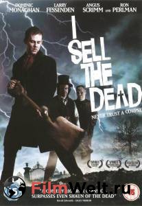     / I Sell the Dead / 2008  