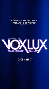     - Vox Lux   