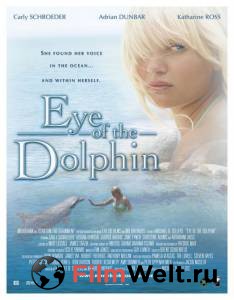 Смотреть онлайн Глаз дельфина / Eye of the Dolphin