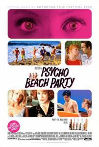    / Psycho Beach Party / [2000]  