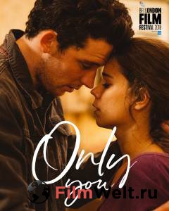 Фильм онлайн Только ты Only You (2018) бесплатно в HD