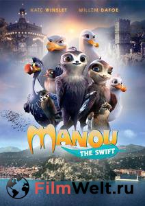 Бесплатный фильм Птичий дозор / Manou the Swift / 2019 Бесплатный фильм Птичий дозор / Manou the Swift / 2019