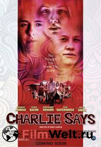 Смотреть онлайн фильм Так сказал Чарли - Charlie Says - 2018 Смотреть онлайн фильм Так сказал Чарли - Charlie Says - 2018