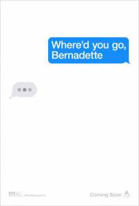   , a / Where'd You Go, Bernadette   