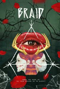 Смотреть фильм Химера - Braid - (2018) бесплатно Смотреть фильм Химера - Braid - (2018) бесплатно