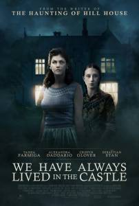 Смотреть фильм Мы всегда жили в замке / We Have Always Lived in the Castle / (2018) Смотреть фильм Мы всегда жили в замке / We Have Always Lived in the Castle / (2018)