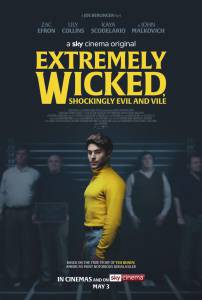 Смотреть кинофильм Красивый, плохой, злой / Extremely Wicked, Shockingly Evil and Vile / (2019) онлайн